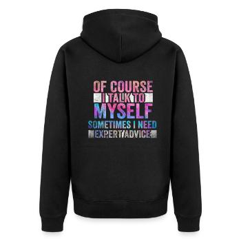 Bien sûr, je me parle à moi-même parfois. J’ai besoin - Veste à capuche bio Premium Unisexe - noir - Dos - Nico (187cm)
