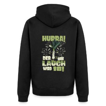 Hurra! Der Lauch Wird 18! Volljährig Endlich - Unisex Premium Bio Zip Hoodie - Schwarz - Hinten - Nico (187cm)