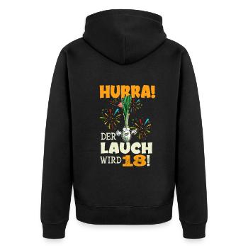 Hurra! Der Lauch Wird 18! Volljährig Endlich - Unisex Premium Bio Zip Hoodie - Schwarz - Hinten - Nico (187cm)