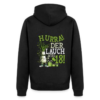 Hurra! Der Lauch Wird 18! Volljährig Endlich - Unisex Premium Bio Zip Hoodie - Schwarz - Hinten - Nico (187cm)