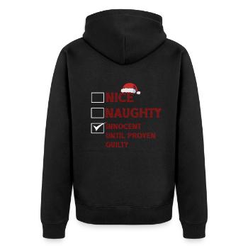 Nice Naughty Innocent Until Proven Guilty - Unisex Premium Bio Zip Hoodie - Schwarz - Hinten - Nico (187cm)