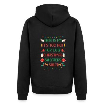 C’est mon pull de Noël il fait trop chaud pour un vilain - Veste à capuche bio Premium Unisexe - noir - Dos - Nico (187cm)