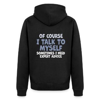 Bien sûr, je me parle à moi-même parfois besoin d’un expert - Veste à capuche bio Premium Unisexe - noir - Dos - Nico (187cm)