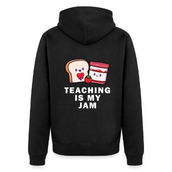 Teaching Is My Jam School Teacher Appreciation - Unisex Premium Organic Zip Hoodie - black - Back - Nico (187cm)