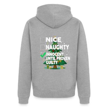 Nice Naughty Innocent Until Proven Guilty - Unisex Premium Bio Zip Hoodie - Grau meliert - Hinten - Nico (187cm)