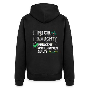 Nice Naughty Innocent Until Proven Guilty - Unisex Premium Organic Zip Hoodie - black - Back - Nico (187cm)