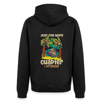 Just One More Chapter I Promise Reading - Unisex Premium Bio Zip Hoodie - Schwarz - Hinten - Nico (187cm)