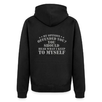 My Opinion Offended You Shirt Adult Humor Novelty - Unisex Premium Organic Zip Hoodie - black - Back - Nico (187cm)