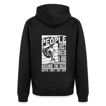 Some People Just Need A Hug Cage Fighter - Unisex Premium Organic Zip Hoodie - black - Back - Nico (187cm)
