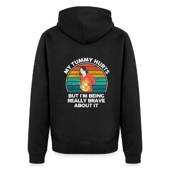 My Tummy Hurts But I'm Being Really Brave About It - Unisex Premium Bio Zip Hoodie - Schwarz - Hinten - Nico (187cm)