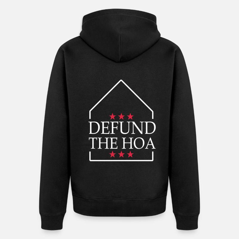 Defund The HOA - Veste à capuche bio Premium Unisexe - noir