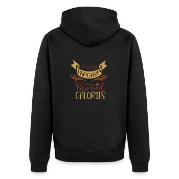 Sarkastisches Geschenk, wenn nur Sarkasmus Kalorien verbrennt - Unisex Premium Bio Zip Hoodie - Schwarz - Hinten - Nico (187cm)