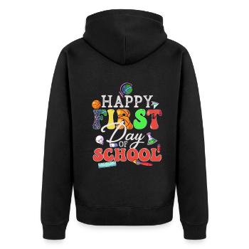 Happy First Day Of School - Unisex Premium Organic Zip Hoodie - black - Back - Nico (187cm)