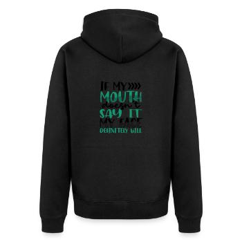 Sarcastic If Mouth Doesn't Say It Face Definitey - Unisex Premium Organic Zip Hoodie - black - Back - Nico (187cm)