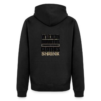 Burrito Lover Gifts Warning Burritos Make Clothes - Unisex Premium Organic Zip Hoodie - black - Back - Nico (187cm)
