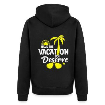Haben Sie den Urlaub, den Sie verdienen - Unisex Premium Bio Zip Hoodie - Schwarz - Hinten - Nico (187cm)