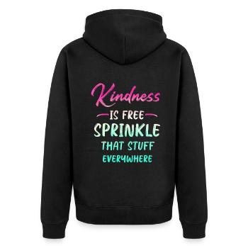 Freundlichkeit ist kostenlos Streuen Sie das Zeug überall ein - Unisex Premium Bio Zip Hoodie - Schwarz - Hinten - Nico (187cm)