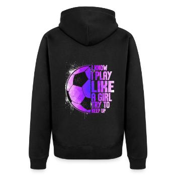 Ich weiß, dass ich wie ein Mädchen spiele, das versucht, lustig zu bleiben - Unisex Premium Bio Zip Hoodie - Schwarz - Hinten - Nico (187cm)