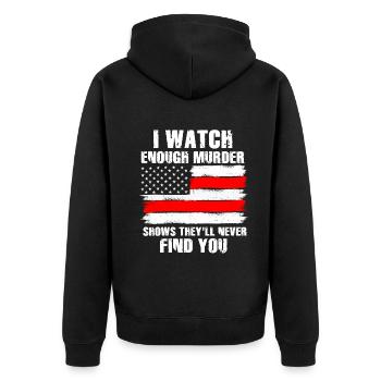 Murder Shows Theyll Never Find You Krimiserien - Unisex Premium Bio Zip Hoodie - Schwarz - Hinten - Nico (187cm)