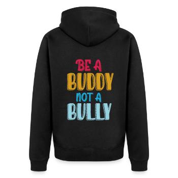 Soyez un copain pas un intimidateur Anti intimidation Enfants filles - Veste à capuche bio Premium Unisexe - noir - Dos - Nico (187cm)