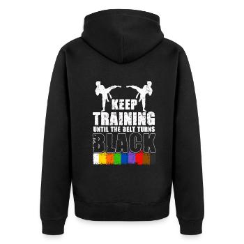 Keep Training Until The Belt Turns Black - Unisex Premium Organic Zip Hoodie - black - Back - Nico (187cm)