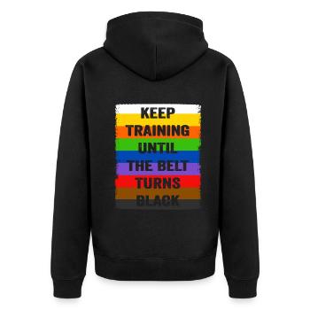 Keep Training Until The Belt Turns Black - Unisex Premium Organic Zip Hoodie - black - Back - Nico (187cm)