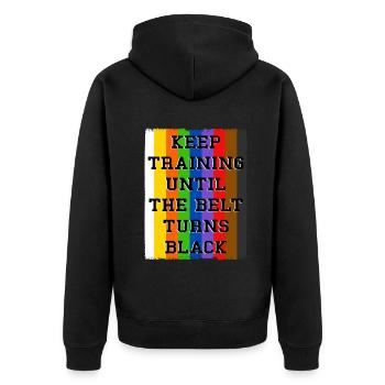 Keep Training Until The Belt Turns Black - Unisex Premium Organic Zip Hoodie - black - Back - Nico (187cm)