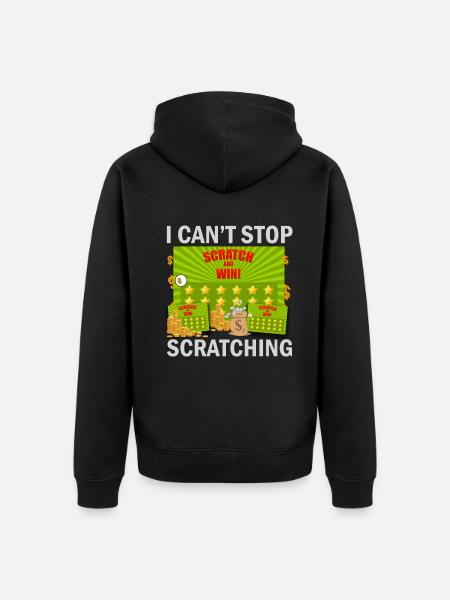 I Can't Stop Scratching - Unisex Premium Organic Zip Hoodie - black