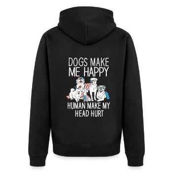 Dogs Make Me Happy Human Make My Head Hurt Doglove - Unisex Premium Organic Zip Hoodie - black - Back - Nico (187cm)
