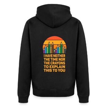 Ich habe nicht die Zeit oder die Buntstifte - Unisex Premium Bio Zip Hoodie - Schwarz - Hinten - Nico (187cm)