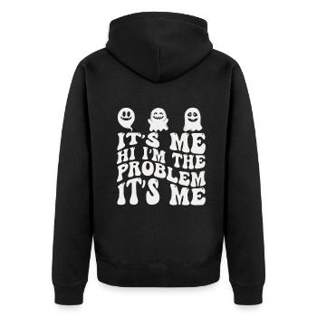 It's Me, Hi, I'm The Problem - Unisex Premium Organic Zip Hoodie - black - Back - Nico (187cm)
