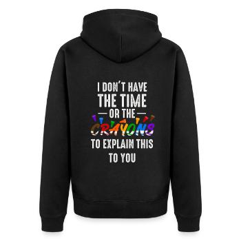 I Don't Have The Time Or The Crayons - Unisex Premium Organic Zip Hoodie - black - Back - Nico (187cm)