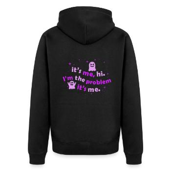 It's Me, Hi, I'm The Problem - Unisex Premium Organic Zip Hoodie - black - Back - Nico (187cm)