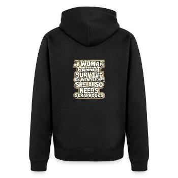 Scrapbooker Gift Woman Can't Survive Wine Alone - Unisex Premium Organic Zip Hoodie - black - Back - Nico (187cm)