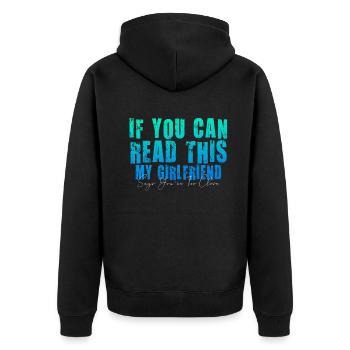 If You Can Read This My Girlfriend Say Too Close - Unisex Premium Organic Zip Hoodie - black - Back - Nico (187cm)