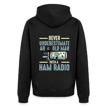 Never Underestimate An Old Man With A Ham Radio - Unisex Premium Organic Zip Hoodie - black - Back - Nico (187cm)