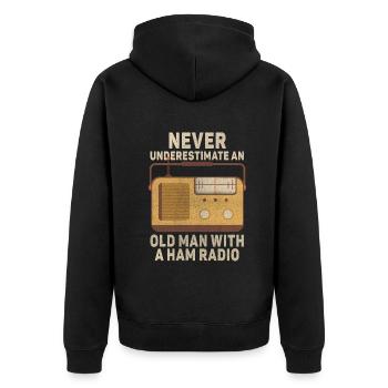 Never Underestimate An Old Man With A Ham Radio - Unisex Premium Organic Zip Hoodie - black - Back - Nico (187cm)