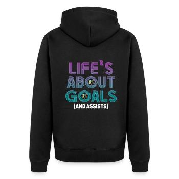 Life Is About Goals And Assists Futbol Soccer - Unisex Premium Organic Zip Hoodie - black - Back - Nico (187cm)