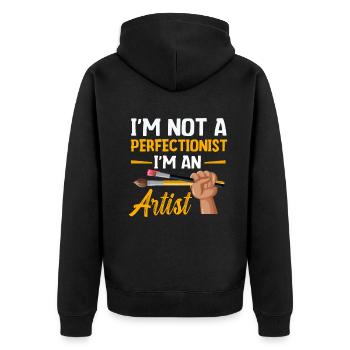 I'm Not A Perfectionist I'm An Artist - Unisex Premium Organic Zip Hoodie - black - Back - Nico (187cm)
