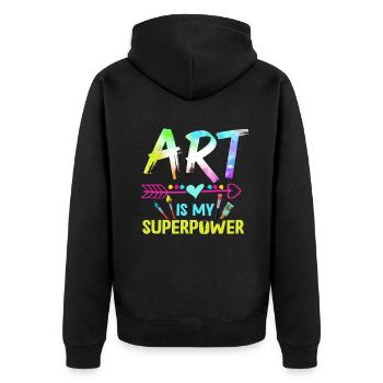 Art Is My Superpower - Unisex Premium Organic Zip Hoodie - black - Back - Nico (187cm)