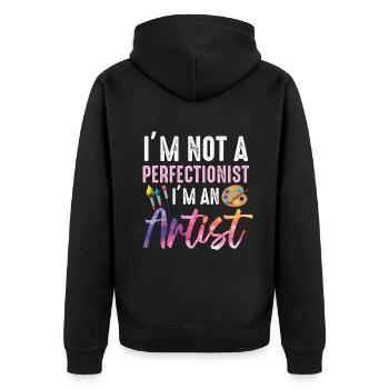 I'm Not A Perfectionist I'm An Artist - Unisex Premium Organic Zip Hoodie - black - Back - Nico (187cm)