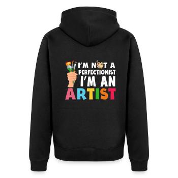I'm Not A Perfectionist I'm An Artist - Unisex Premium Organic Zip Hoodie - black - Back - Nico (187cm)