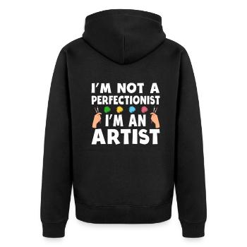 I'm Not A Perfectionist I'm An Artist - Unisex Premium Organic Zip Hoodie - black - Back - Nico (187cm)