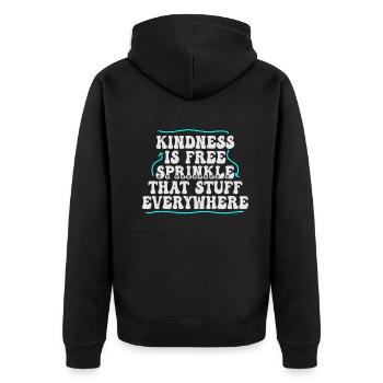 Freundlichkeit ist kostenlos, streuen Sie das Zeug überall - Unisex Premium Bio Zip Hoodie - Schwarz - Hinten - Nico (187cm)