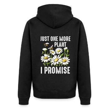Just One More Plant - Unisex Premium Organic Zip Hoodie - black - Back - Nico (187cm)