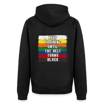 Keep Training Until Belt Turns Black Martial Arts - Unisex Premium Organic Zip Hoodie - black - Back - Nico (187cm)