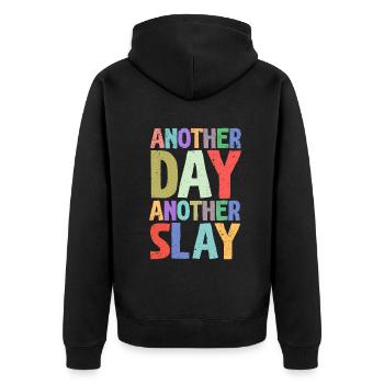 Ein anderer Tag, ein weiterer Slay, motivierend - Unisex Premium Bio Zip Hoodie - Schwarz - Hinten - Nico (187cm)