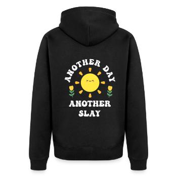 Another Day Another Slay Motivational - Unisex Premium Organic Zip Hoodie - black - Back - Nico (187cm)