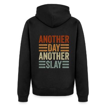 Another Day Another Slay Motivational - Unisex Premium Organic Zip Hoodie - black - Back - Nico (187cm)