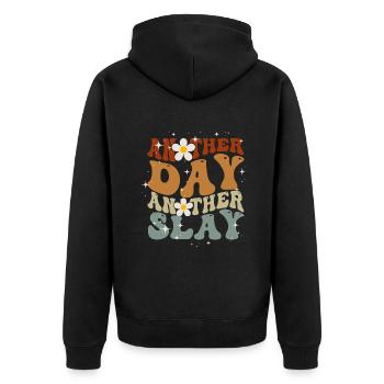Ein anderer Tag, ein weiterer Slay, motivierend - Unisex Premium Bio Zip Hoodie - Schwarz - Hinten - Nico (187cm)